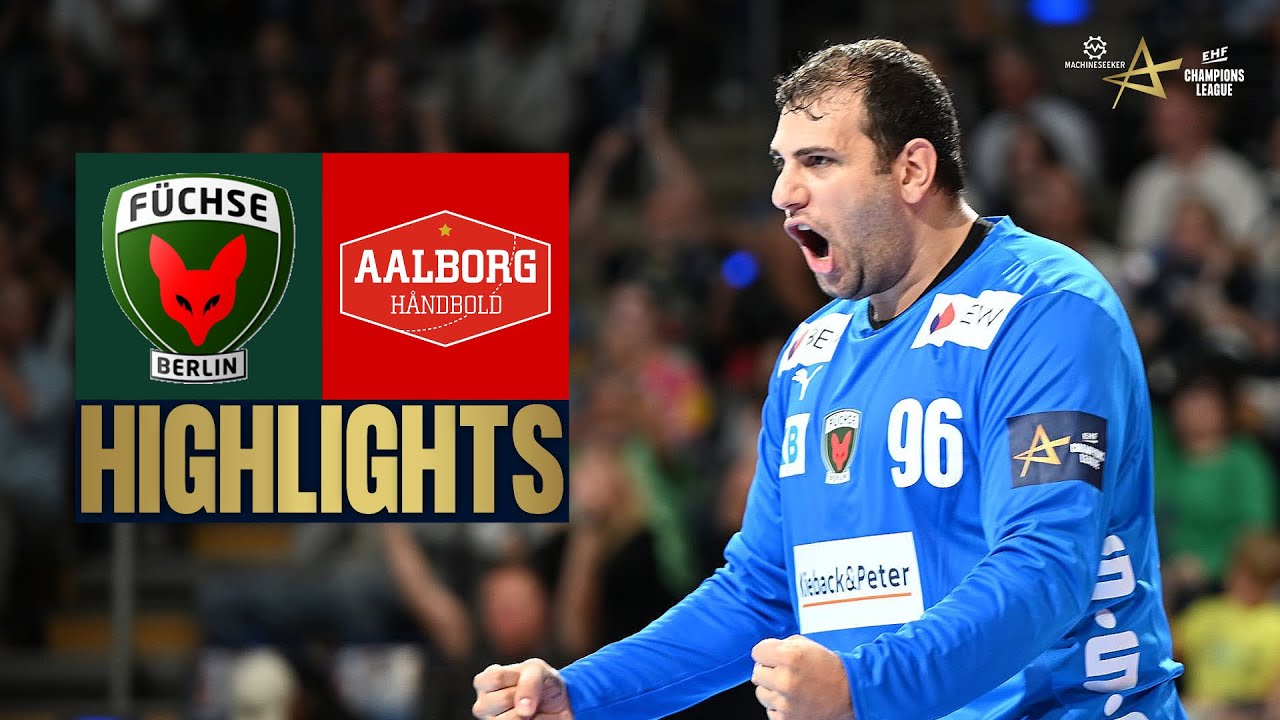 F&uuml;chse Berlin 🆚 Aalborg H&aring;ndbold | HIGHLIGHTS | Machineseeker EHF Champions League 2025/26