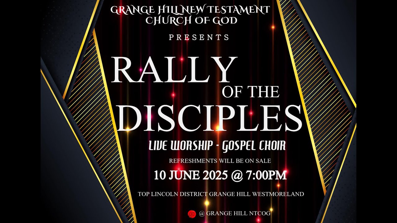 GRANGE HILL NEW TESTAMENT CHURCH OF GOD