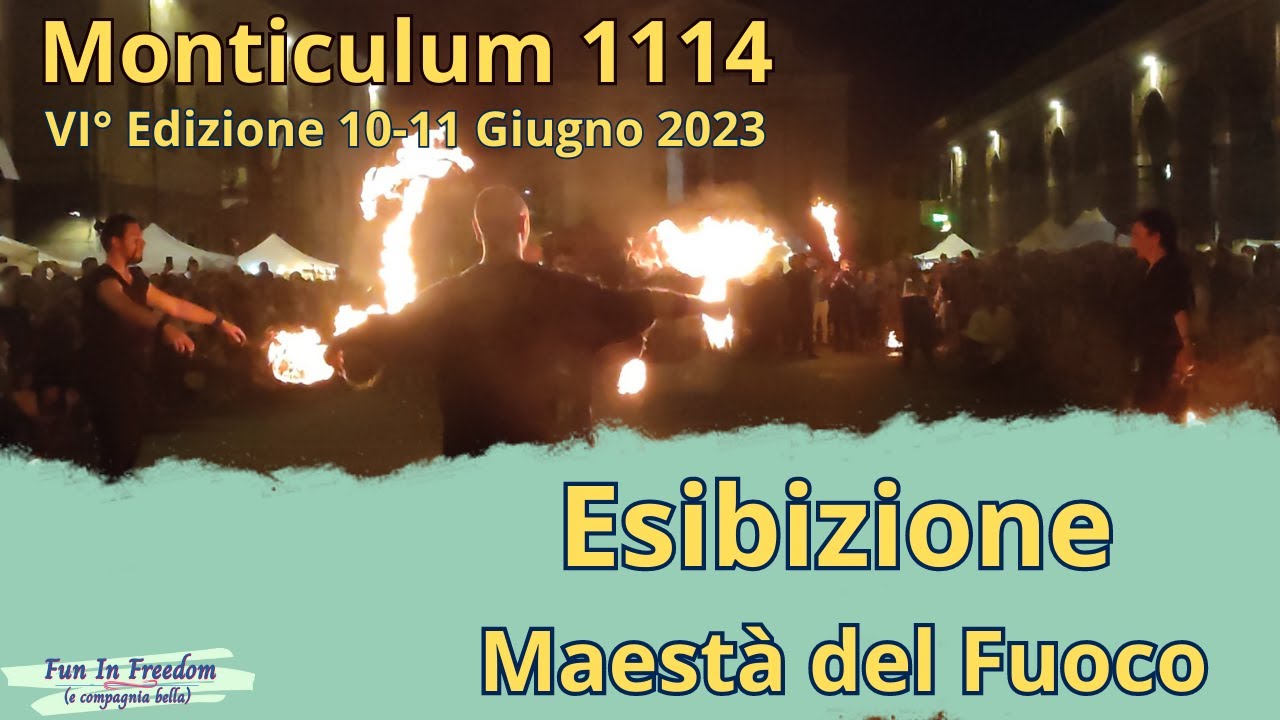 MONTICULUM 1114 - Esibizione MAESTA' del FUOCO #festamedievale #Monticulum