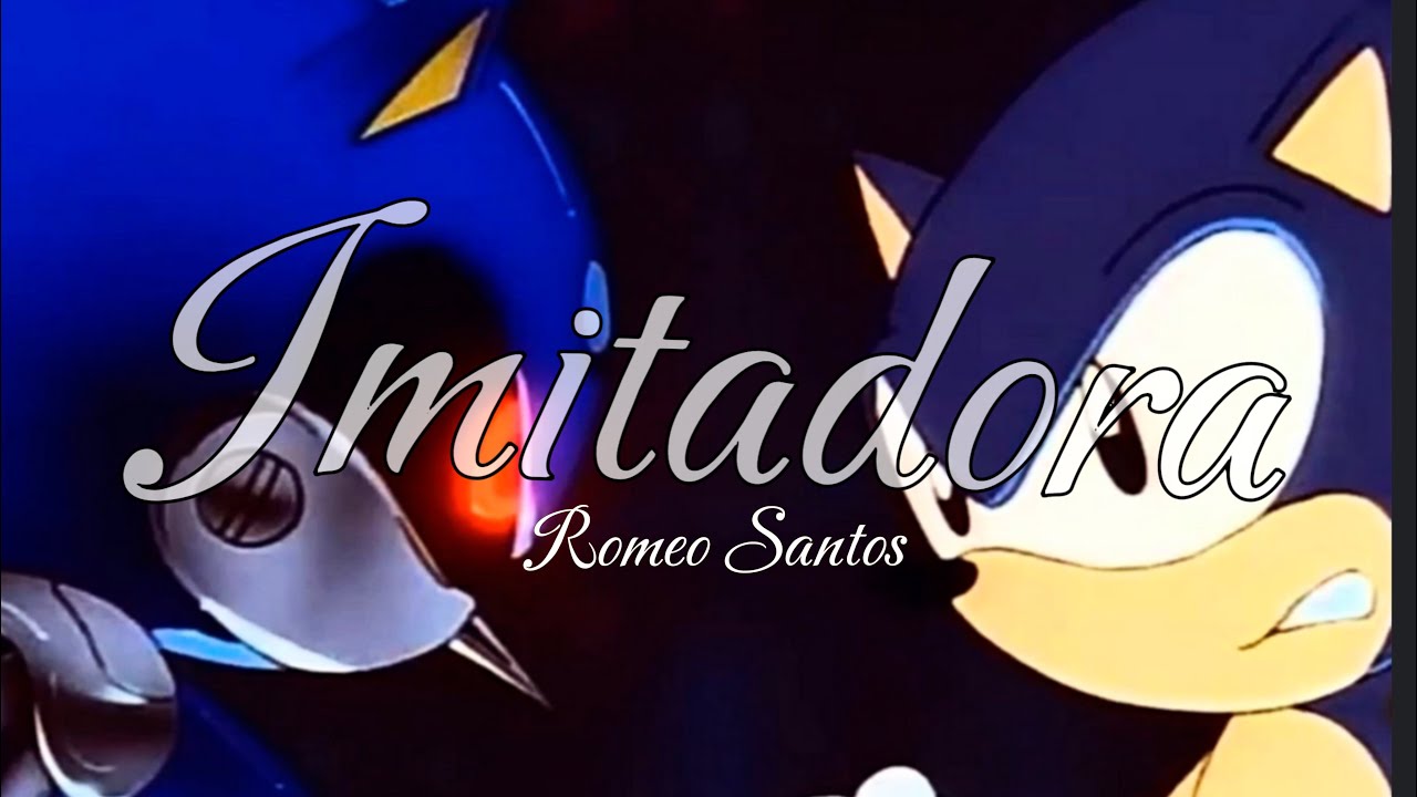 Romeo Santos - Imitadora (10 Hours) (TikTok Version) | Metal Sonic (From Sonic OVA 1996)