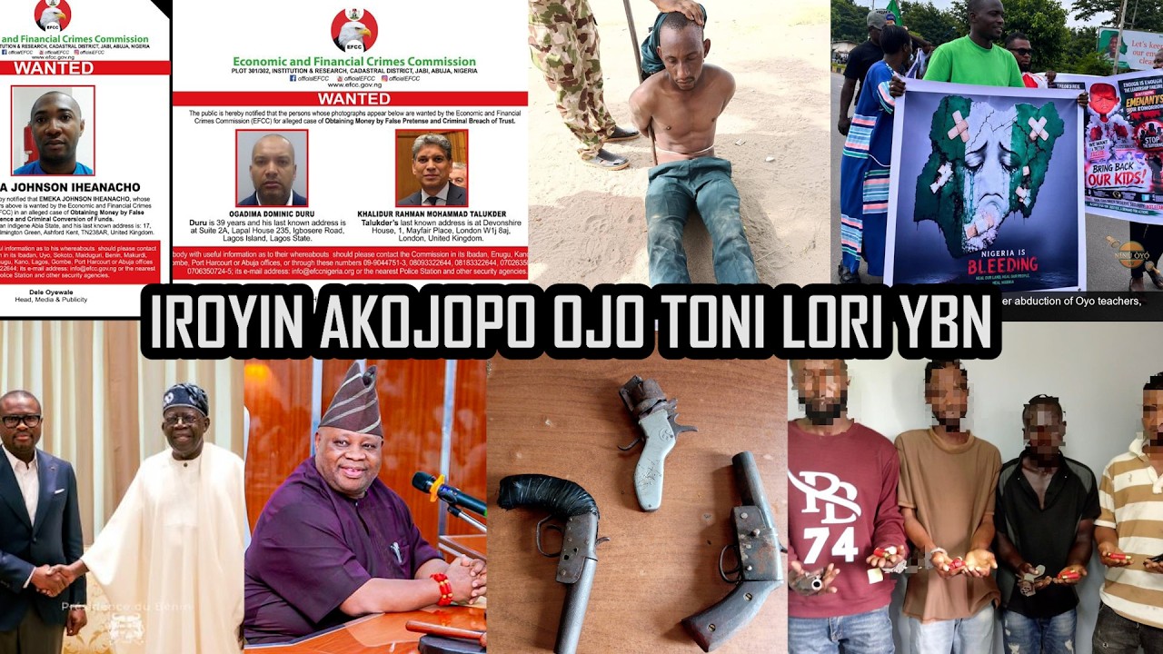 LATEST & TRENDING NEWS FOR THE DAY...IROYIN AKOJOPO AGBEYEWO LORI YBN..NIGERIA & YORUBA NATION NEWS
