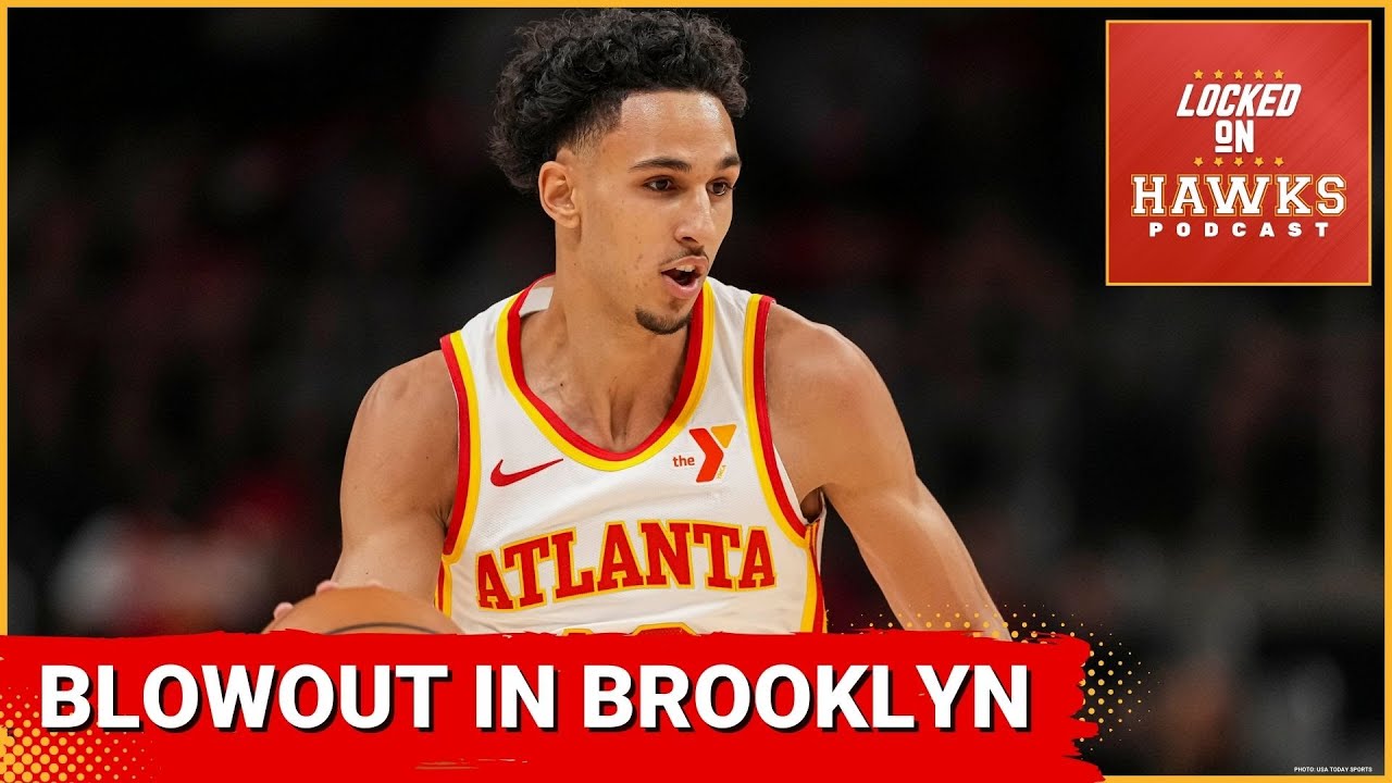 Zaccharie Risacher shines, Atlanta Hawks roll in blowout win over Brooklyn Nets