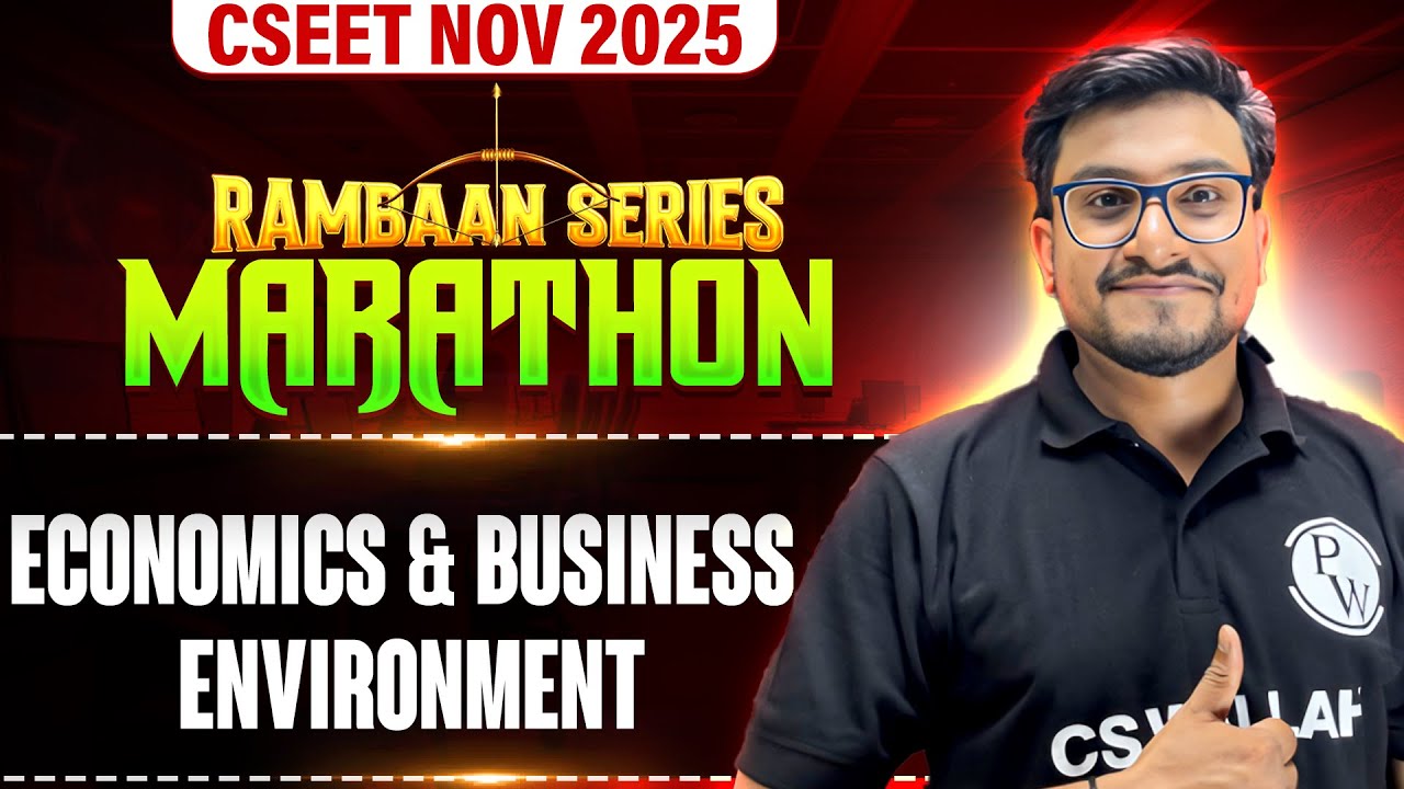 Economics And Business Environment Full Revision | CSEET November 2025 Marathon