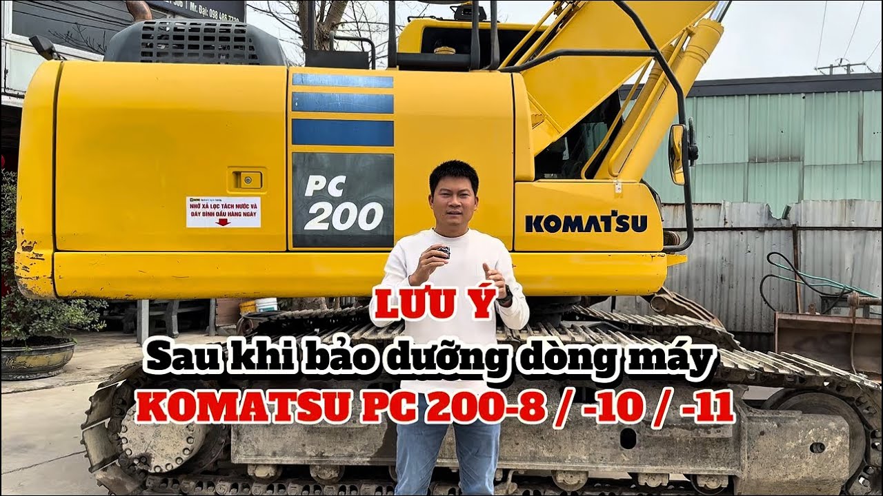 LƯU Ý ! Cho ae sau khi bảo dưỡng các dòng KOMATSU PC 200-8 -10 -11  - Thành Đại Vintractors 