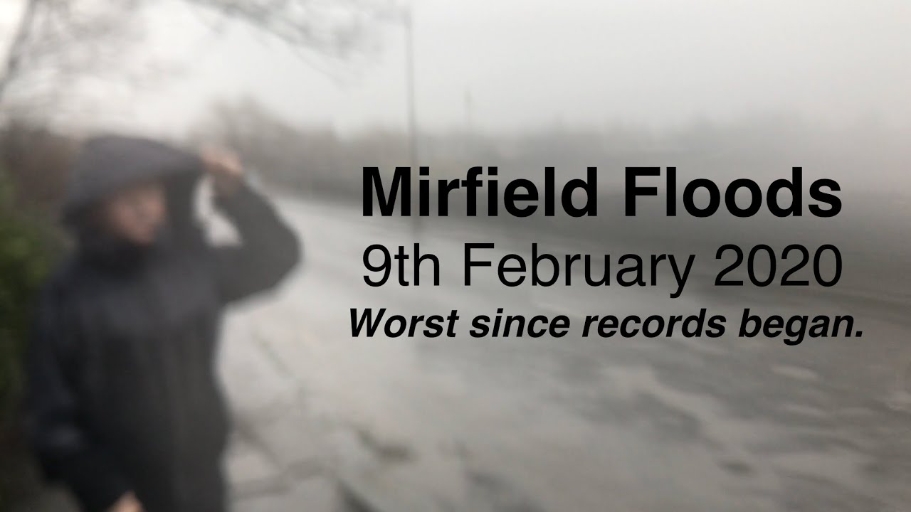 Floods in Mirfield, West Yorkshire. 9th February 2020