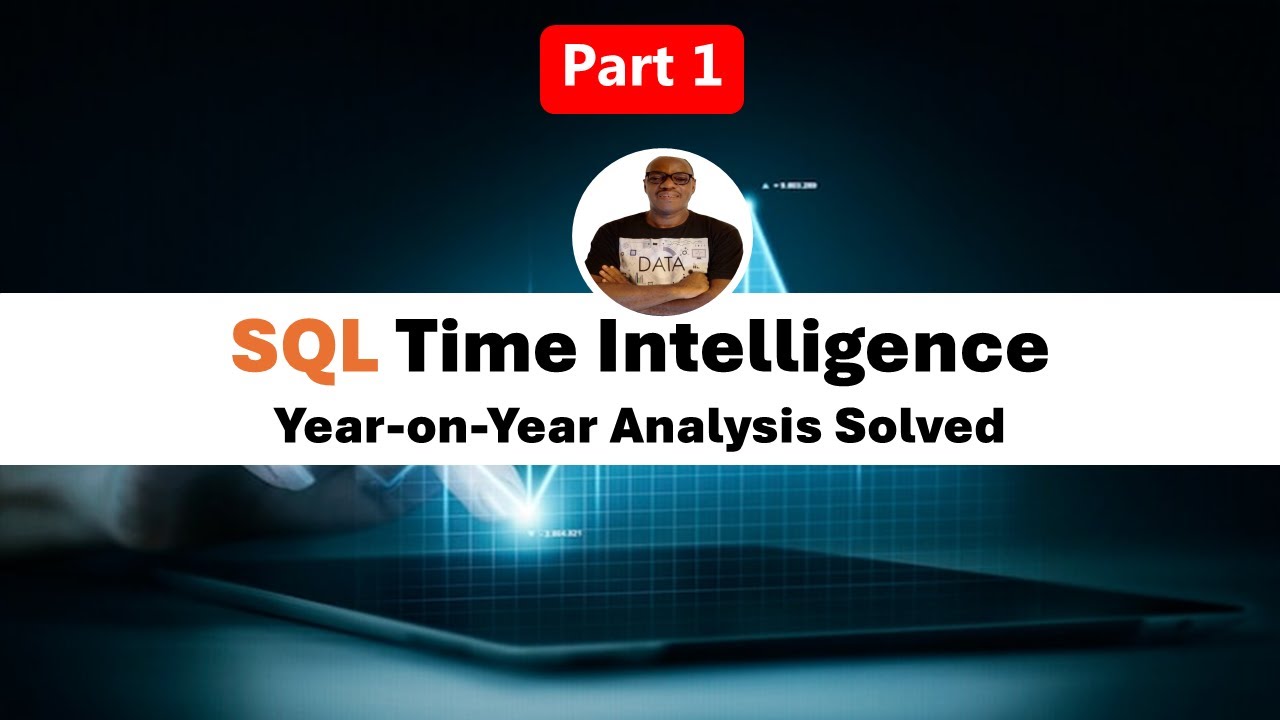 Time Intelligence in SQL Part 1: Year-Over-Year Analysis Explained!