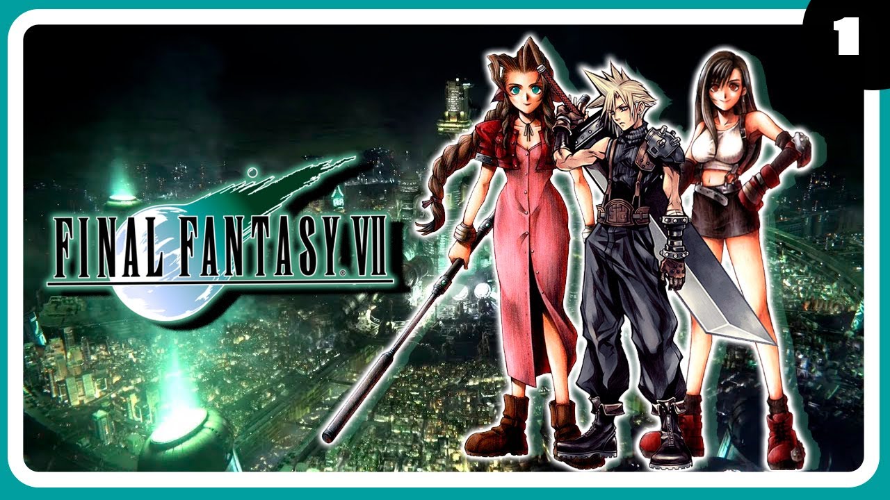 Empezamos un clásico entre clásicos  | FINAL FANTASY 7