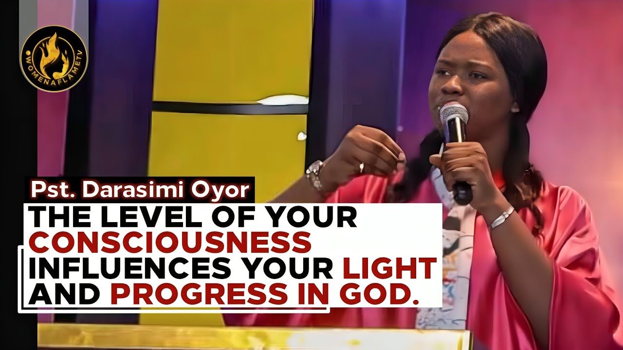 THE POWER OF CONSCIOUSNESS || Pst. Darasimi Oyor
