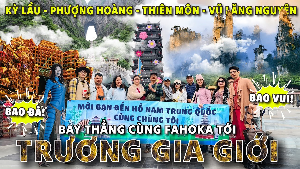 Những điều CÂN NHẮC & CHỌN TOUR xứng đáng 6NGÀY đi HỒ NAM TQ - Khách Việt bao nguyên máy bay đi chơi
