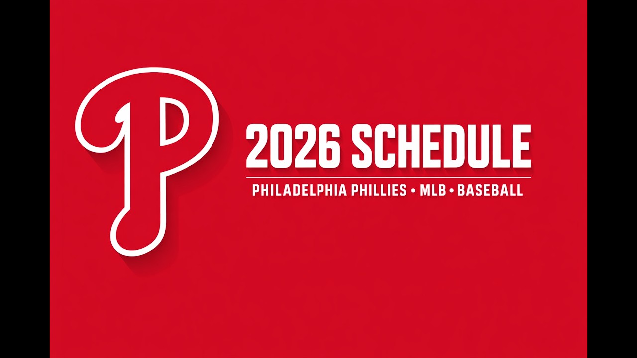 Philadelphia Phillies 2026 Schedule | Full MLB Regular Season