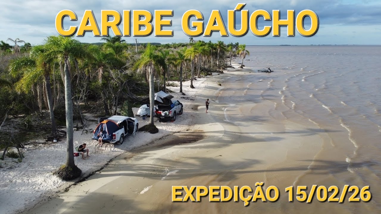 EXPEDIÇÃO CARIBE GAÚCHO 15/02/26