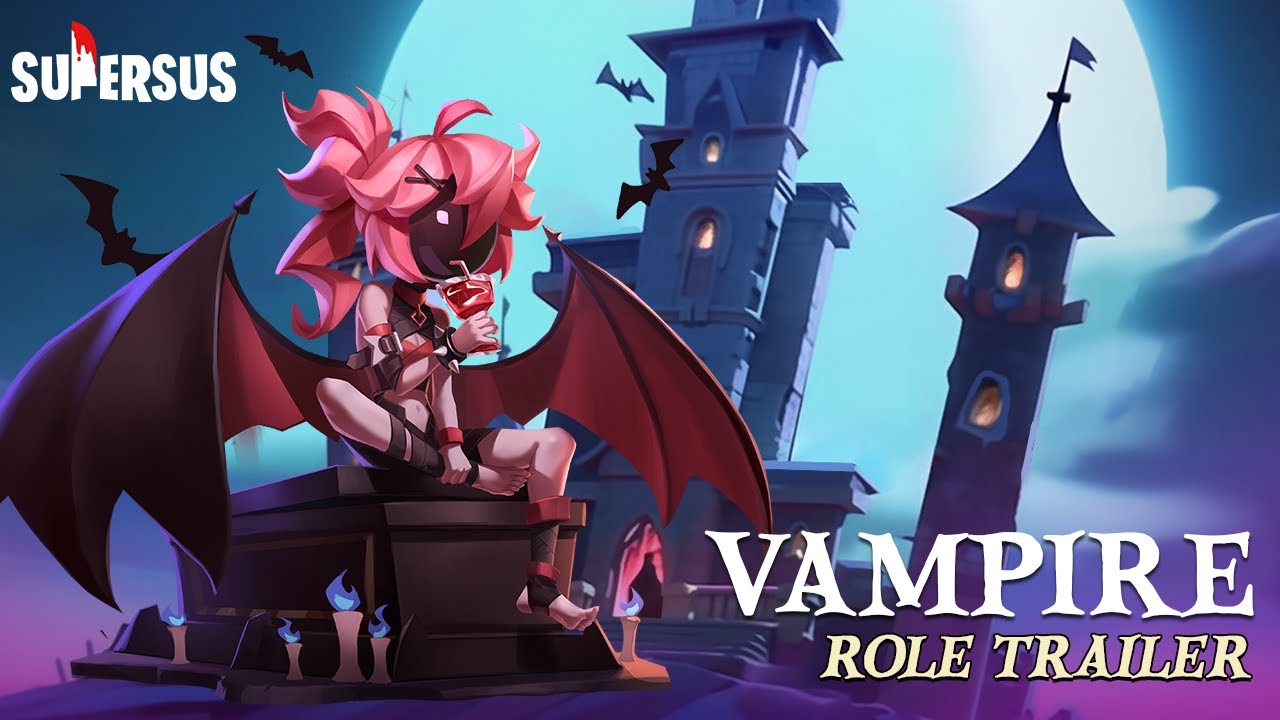 Vampire - New Role Trailer | Super Sus