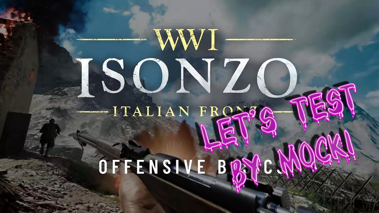 Let's Test WWI Isonzo - Italian Front