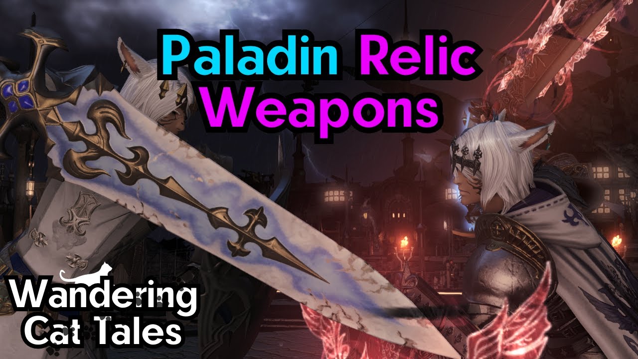 FFXIV | All Paladin Relic Weapons [6.4]