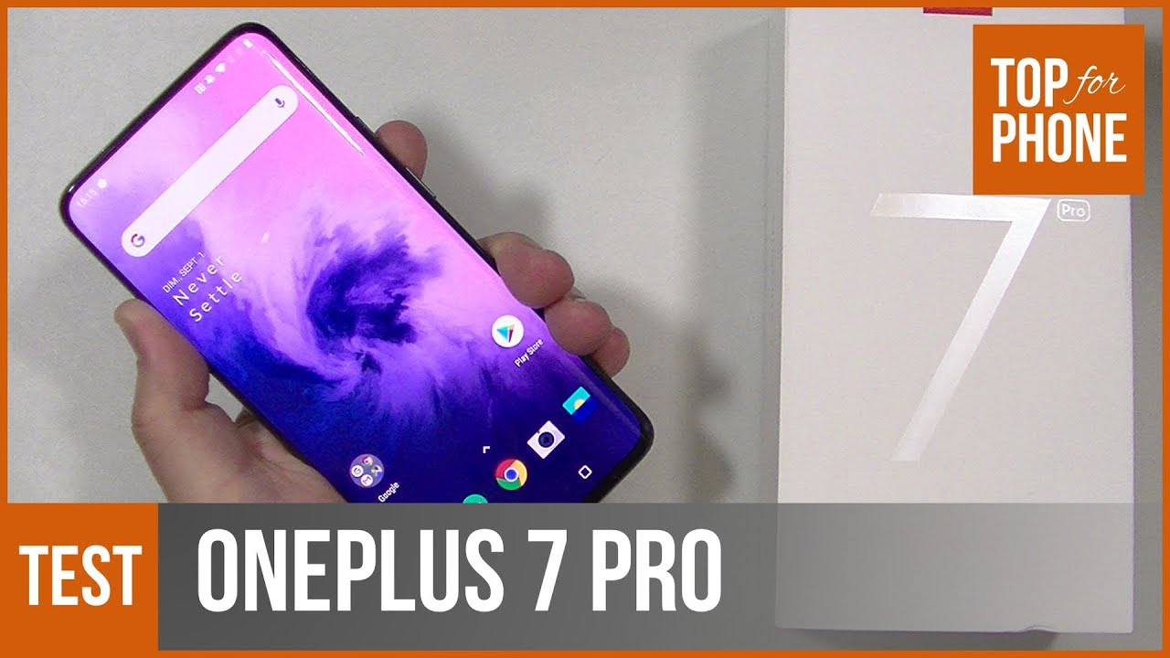 OnePlus 7 Pro - test par TopForPhone