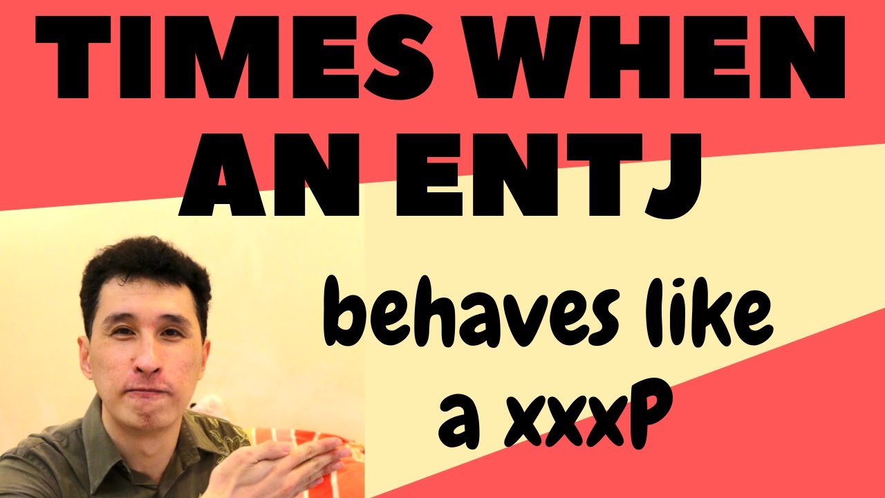 EP 286 ENTJ behaving to many like an 'ENTP