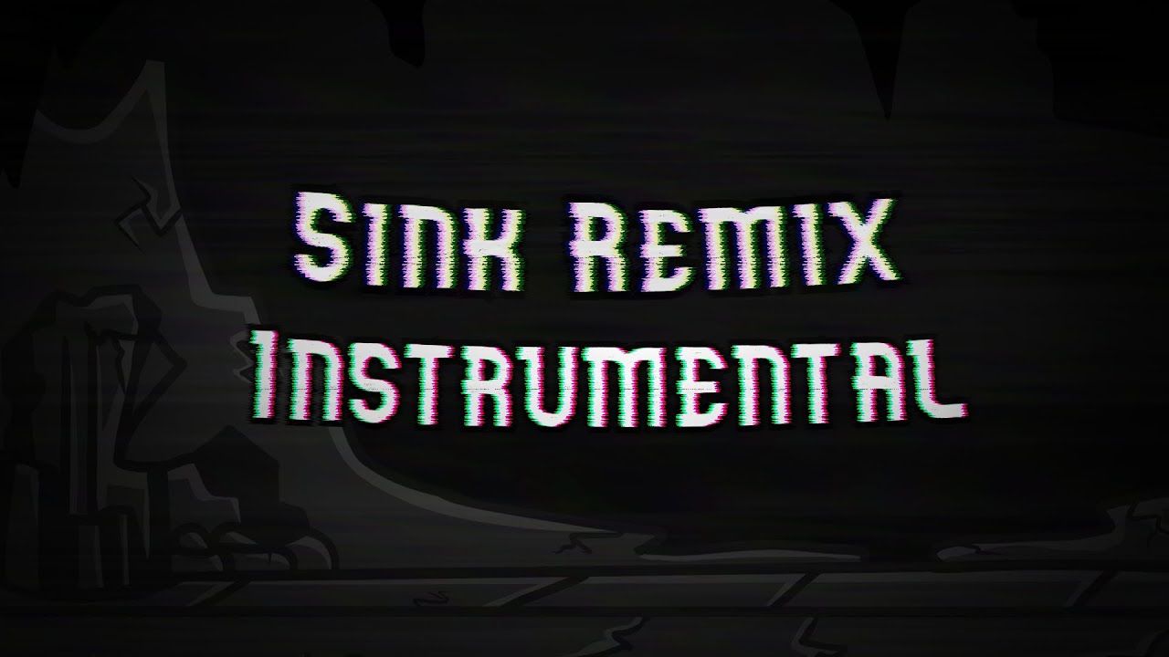 My Sink Remix Instrumental (From FNF Sonic: Below The Depths)