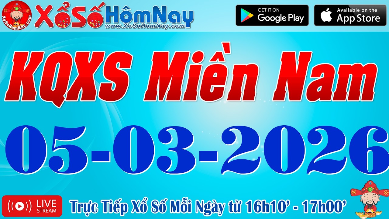 Trực Tiếp Xổ Số Miền Nam ngày 05/03/2026, KQXS Miền Nam, Xổ Số Minh Ngọc, Xổ Số Đại Phát, XSMN, SXMN