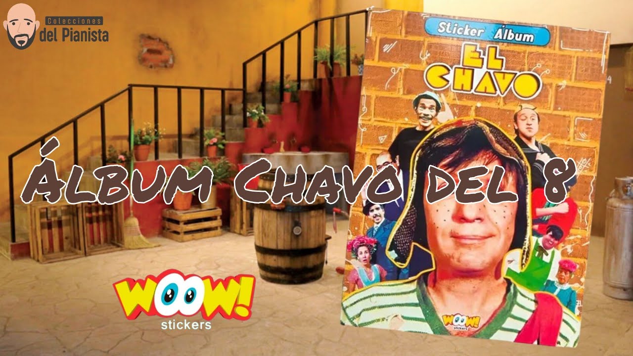 Álbum Chavo del 8 - Woow Stickers