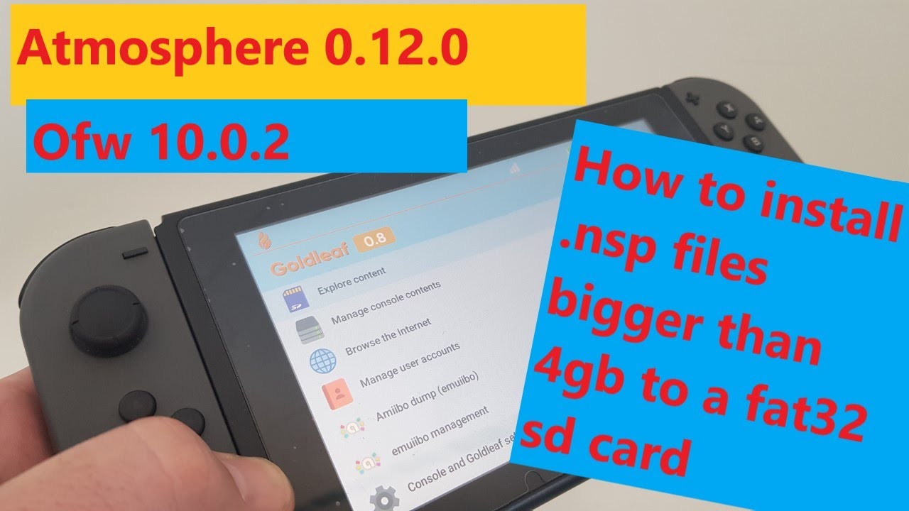 How to split a .nsp file larger than 4gb to install on a Nintendo Switch, fw: 10.0.2, fat32 sd card