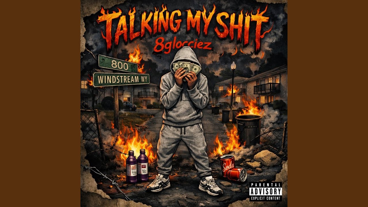 Talking My Shit (feat. 8glocciez)