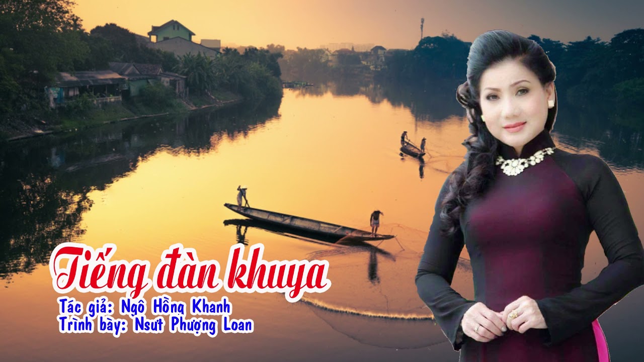 PHƯỢNG LOAN - TIẾNG ĐÀN KHUYA