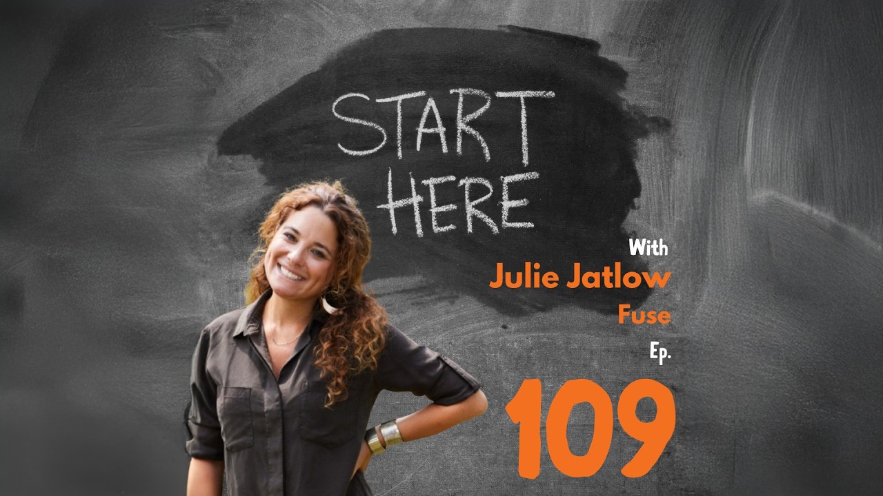 VCET Start Here Podcast: Julie Jatlow @ Fuse