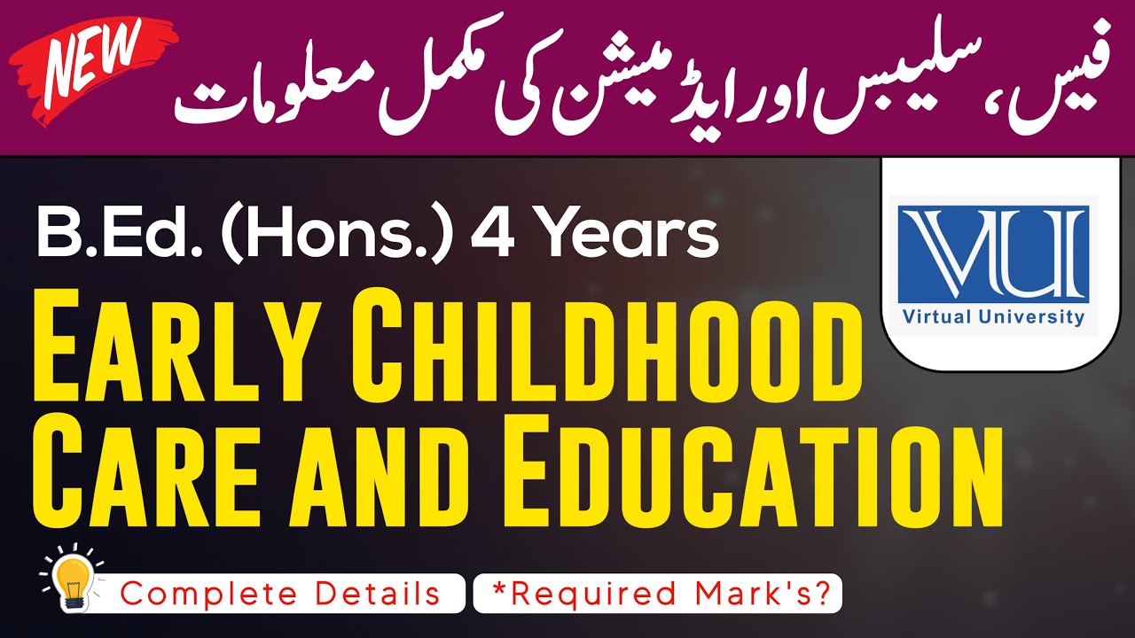 VU B.Ed. (Hons.) Early Childhood Care and Education 4 Years  ( Bachelor in Education)