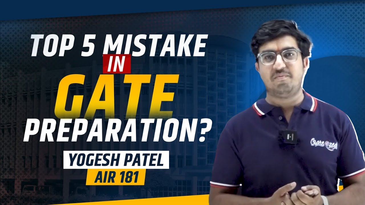 Top 5 Mistakes in Gate preapration  |  @GATEATZEAL #gateexamtips