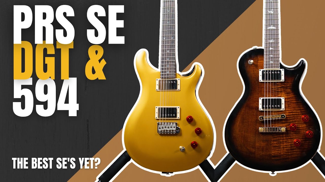 Лучшие PRS SE на сегодняшний день? // PRS SE DGT и SE 594