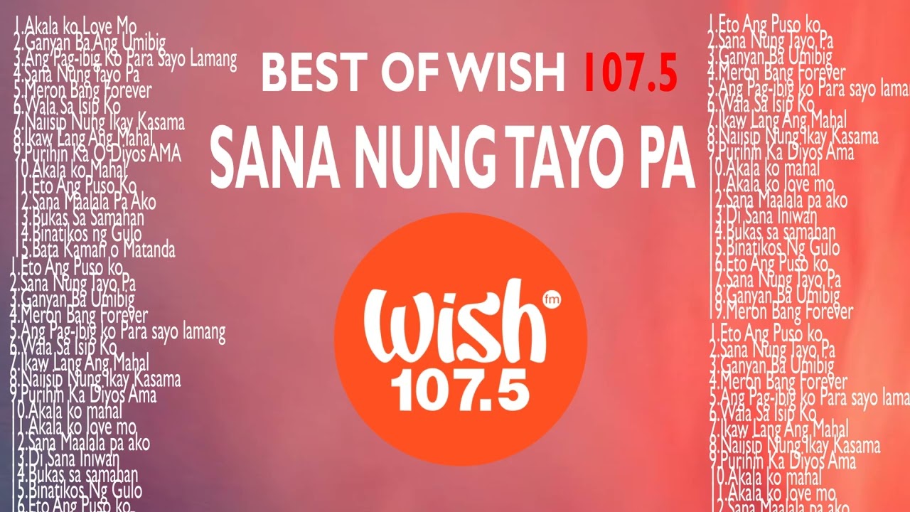 Top OPM Tagalog Love Songs 2025 Playlist ?? Best Of Wish 107.5 Songs Playlist 2026