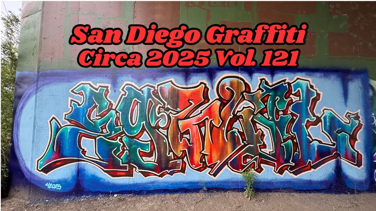 San Diego Graffiti Volume 121 Circa 2025 Camera Clan