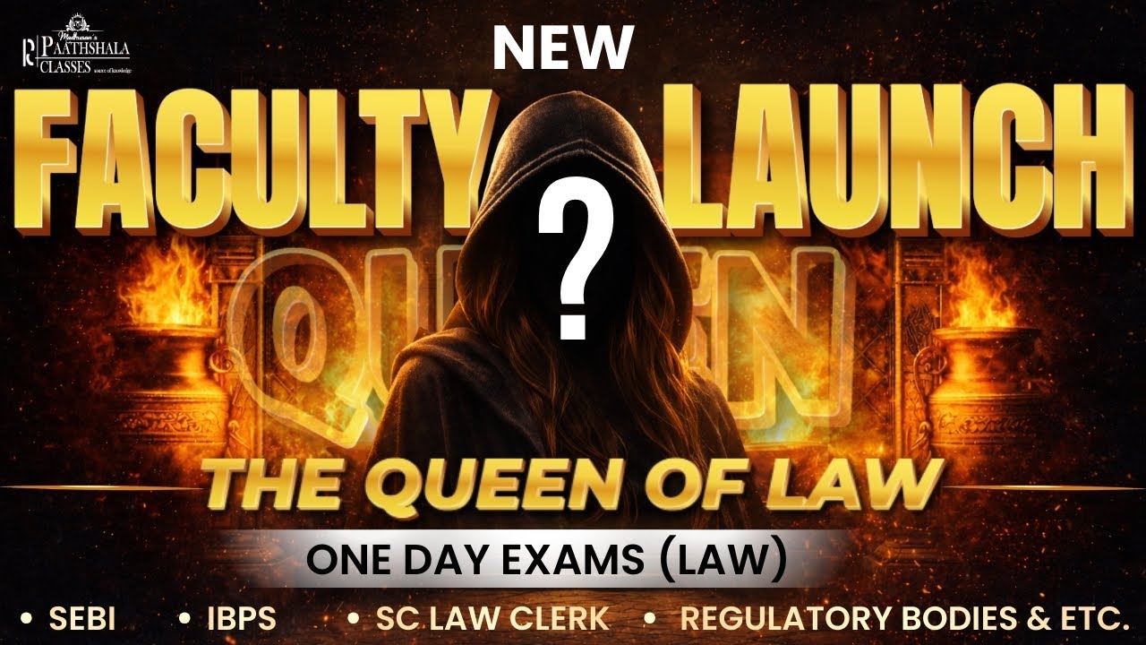 Who Is The Queen of Law? 👑 | New Faculty Launch 🔥 | One Day Law Exams |