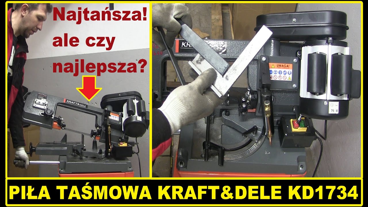 Najtańsza Piła Taśmowa na rynku Przecinarka taśmowa do metalu  KD1734 KRAFT&DELE - pierwsze wrażenia