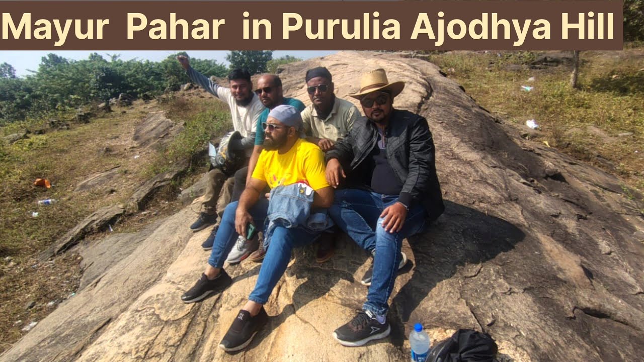 Puruliya Ajodhya Hill Mayur Pahar Visit || @ Bashir Ahmed Vlogs 