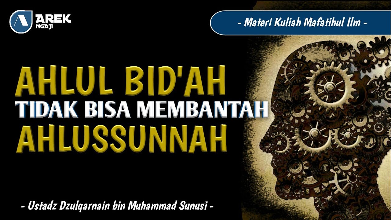 Ustadz dzulqarnain bin muhammad sunusi - ahlul bidah tidak akan bisa membantah ahlussunnah