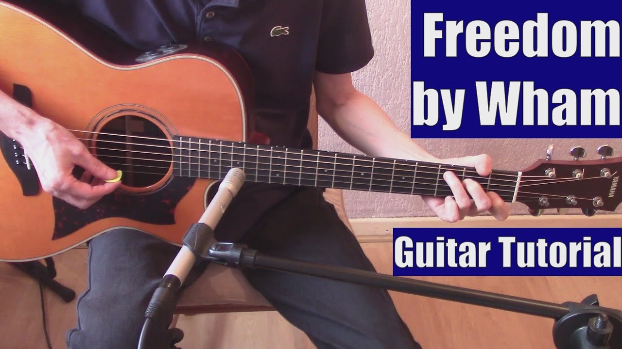 Freedom by Wham (Guitar Tutorial with the Isolated Vocal Track by Wham)