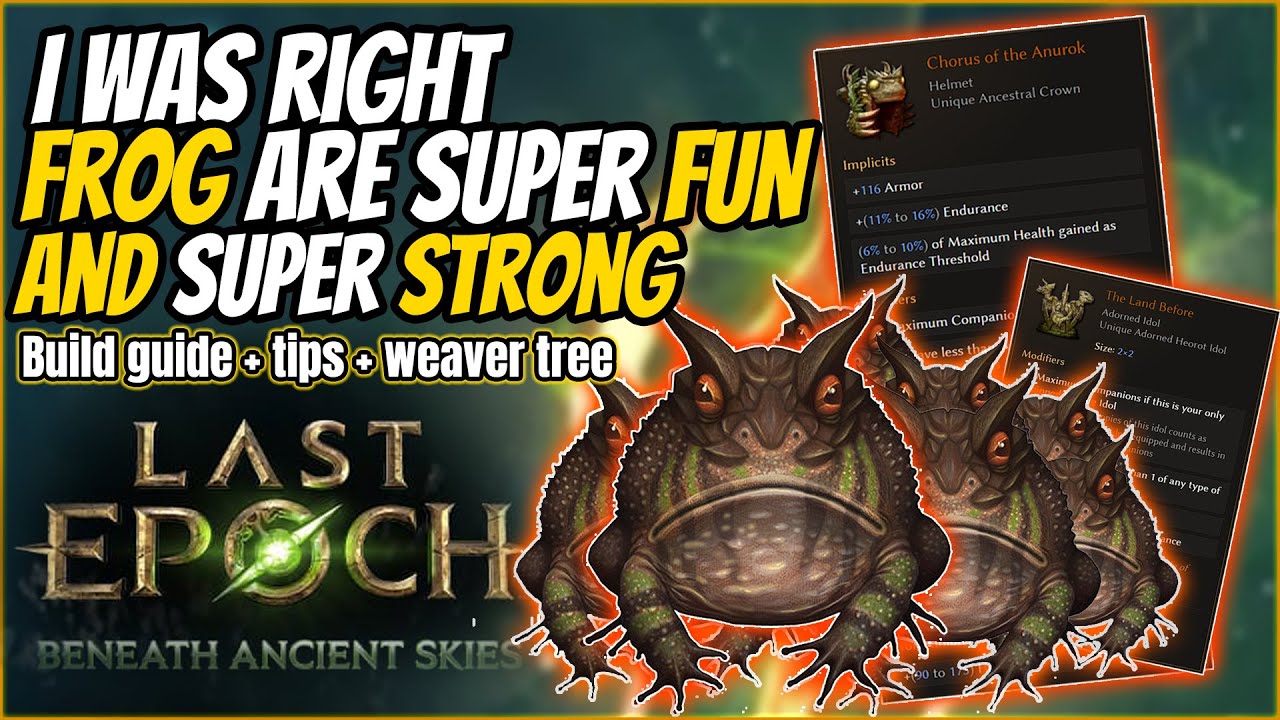 The frog army last epoch s3 build guide