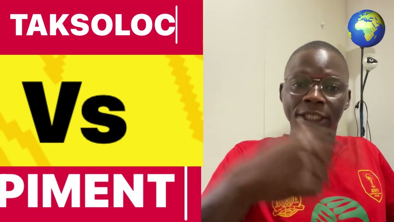 Taksoloc vs piment  y’a quoi même