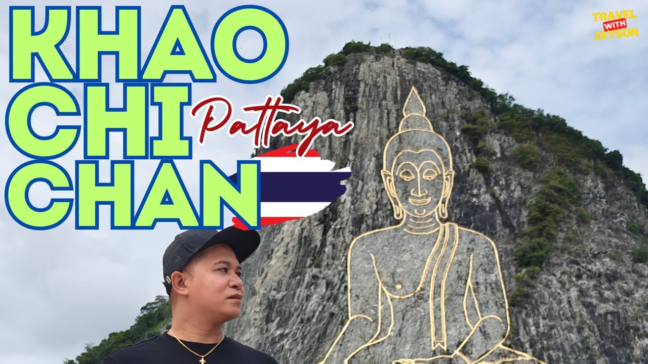 KHAO CHI CHAN: THE BIGGEST CARVED BUDDHA MOUNTAIN | PATTAYA, THAILAND 🇹🇭