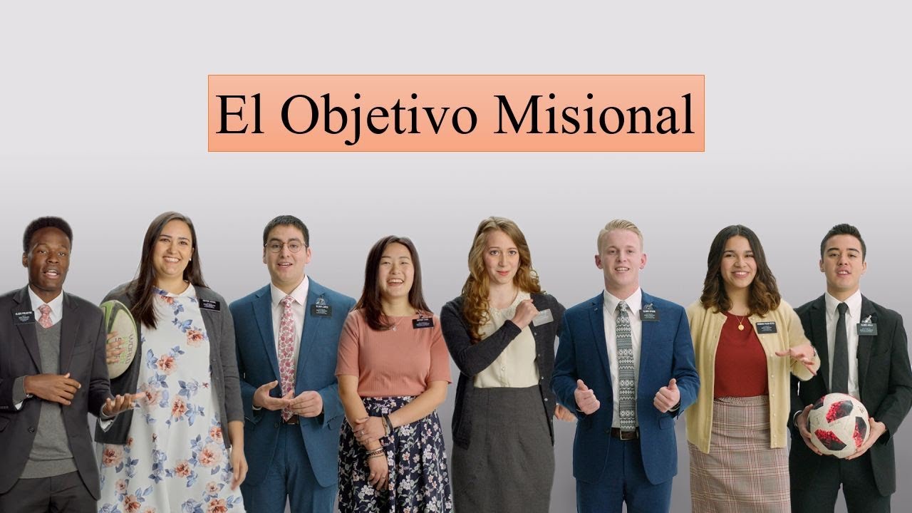 Preparaci&oacute;n Misional Repaso 2: El Objetivo Misional