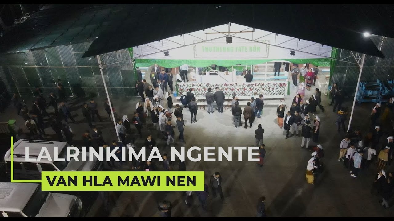 Lalrinkima Ngente | Van hla mawi nen | Official MV