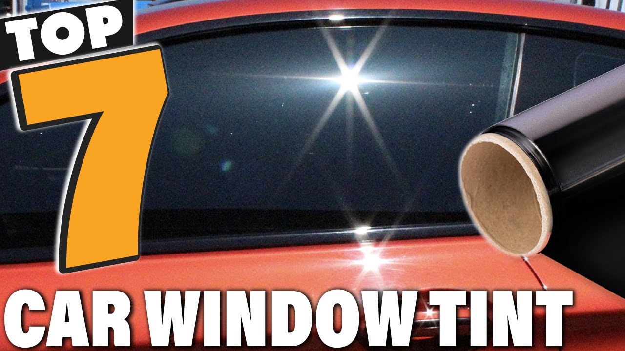 Top 7 Best Car Window Tint for UV Protection &ndash; Ultimate Sun-Blocking Solutions!