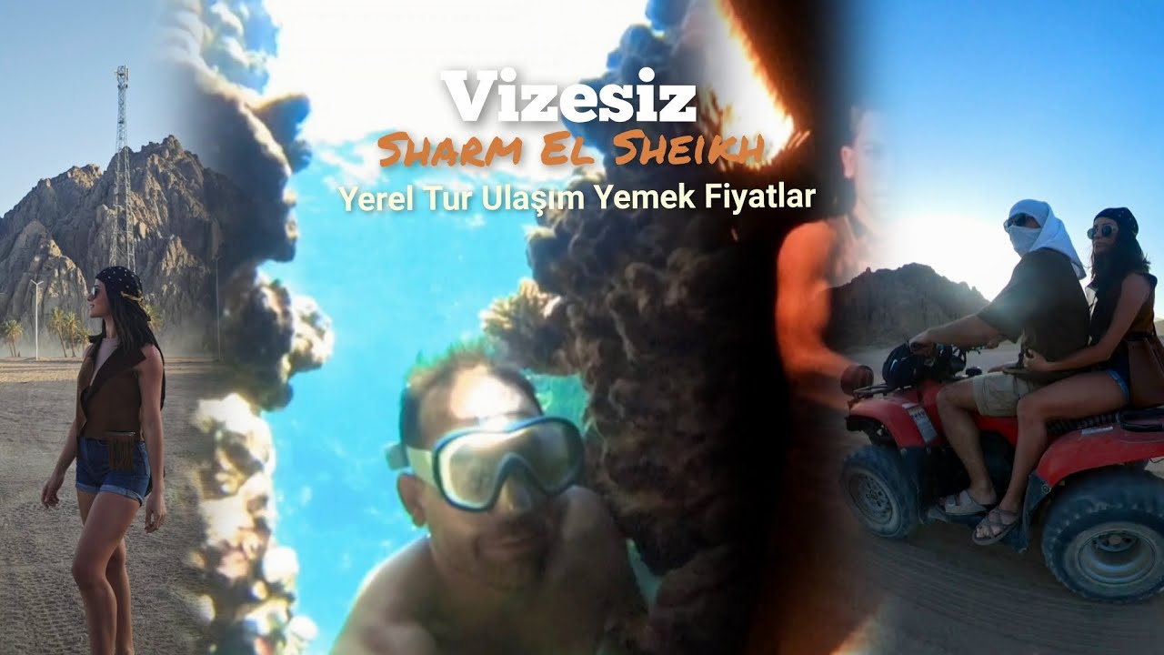 Vizesiz - Sharm El Sheikh Seyahat Planı Yerel Tur Ulaşım Konaklama Güncel Fiyatlar 1 #sharmelsheikh