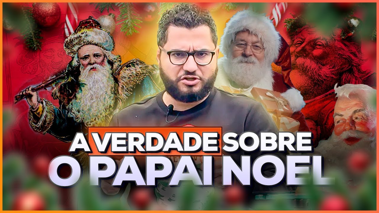 O PAPAI NOEL É CRISTÃO E EU VOU TE PROVAR NESSE VÍDEO