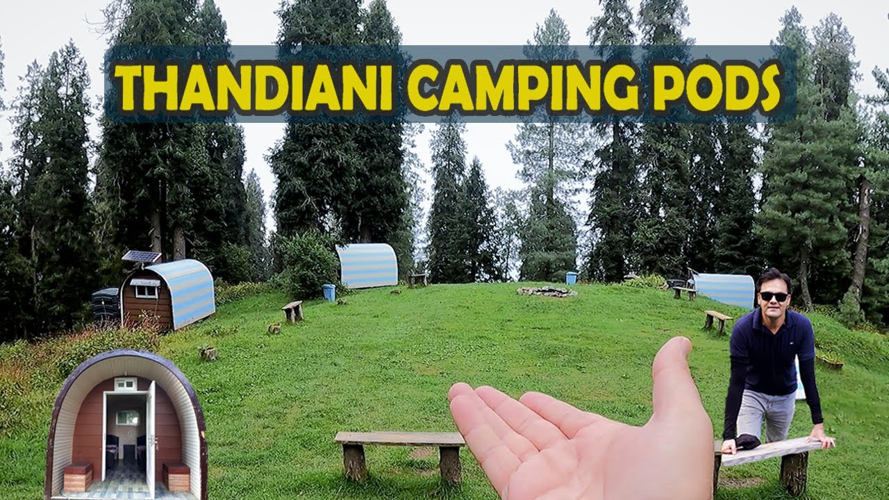 Thandiani Camping Pods | Scenic Track Walk | Ideal For Families |