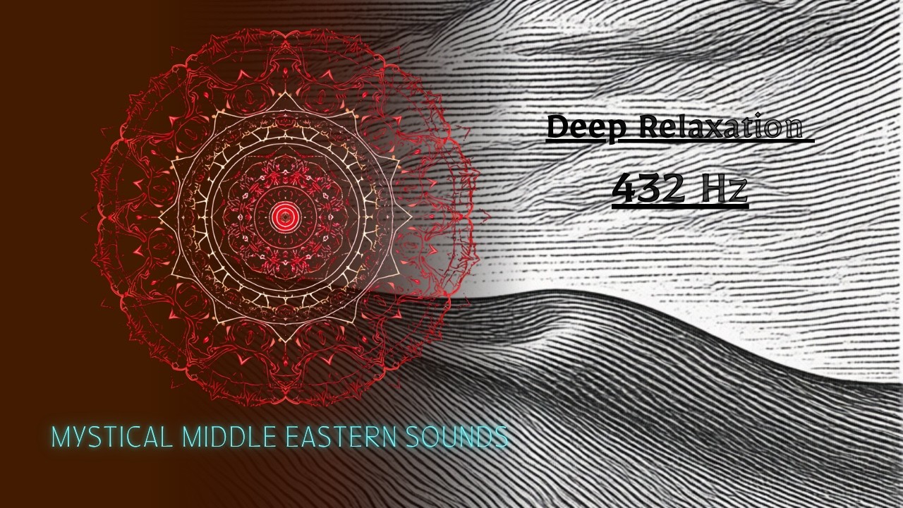 Middle Eastern Meditation Music 432 hz.