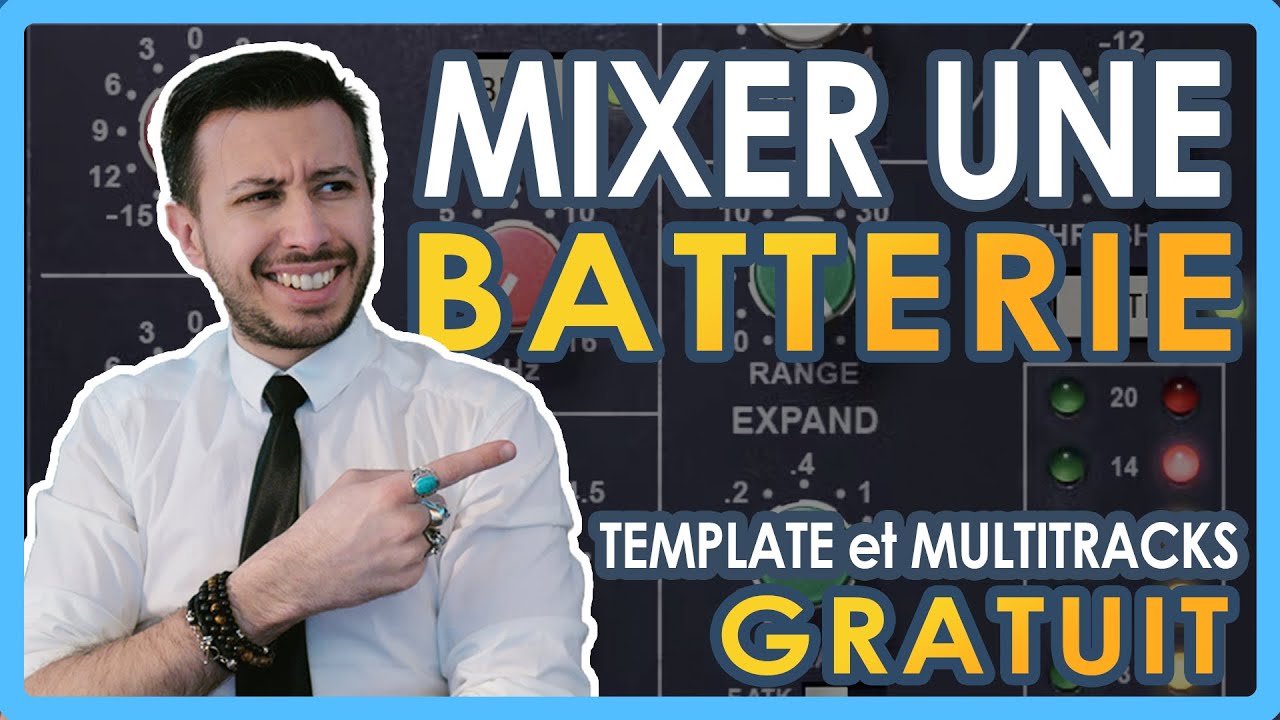 Comment Mixer Une Batterie + TEMPLATES à TÉLÉCHARGER