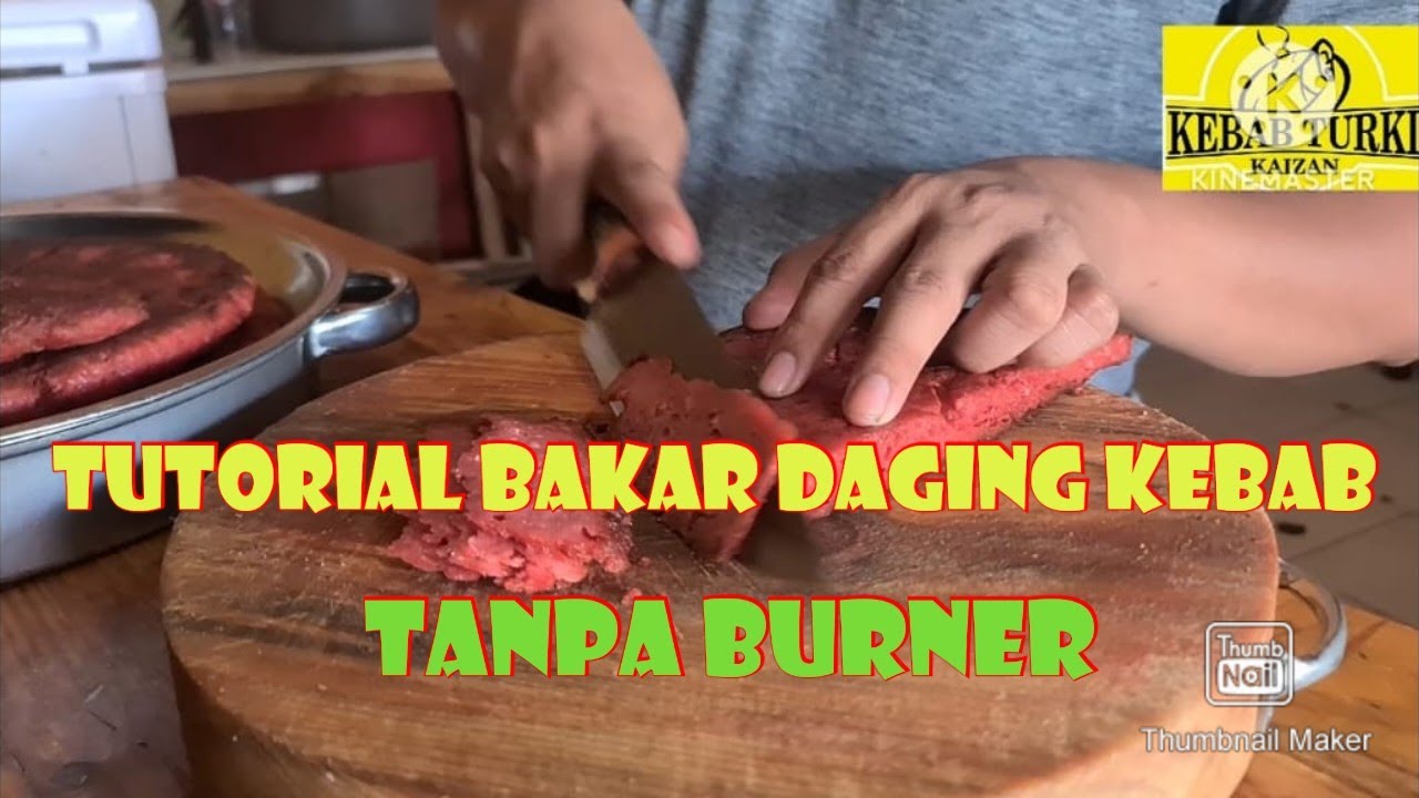 proses bikin kebab,dan tutorial bakar daging kebab tanpa burner. #kebabturki #dagingsapi