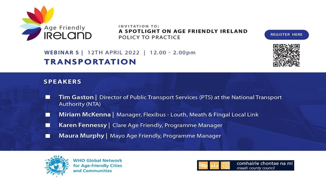 Age Friendly Ireland | International Webinar #5 - Transport
